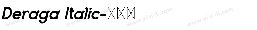 Deraga Italic字体转换